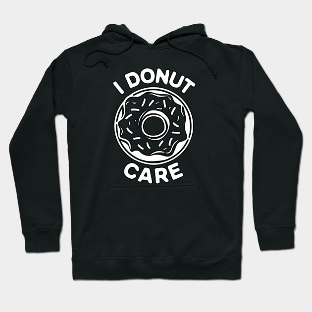 I donut care Hoodie by SimpleInk